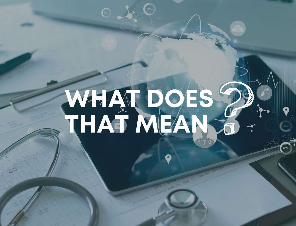Understanding Healthcare Technology Acronyms